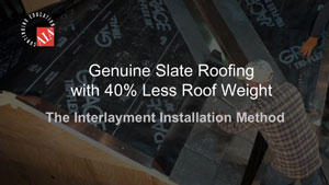 AIA Course AIAGSS201: Genuine Slate Roofing with Reduced Weight: The interlayment installation method