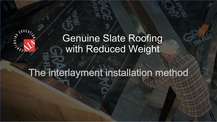 Greenstone Slate Announces AIA Course: Genuine Slate Roofing with 40% Less Roof Weight (1.25 LU / HSW)